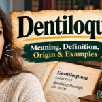 Dentiloquent