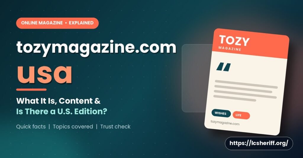 Tozymagazine.com USA: What Tozy Magazine Is and What U.S. Readers Should Know tozymagazine.com usa